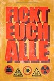 Cover zum Buch Fickt euch alle: Ultimativ menschenve...