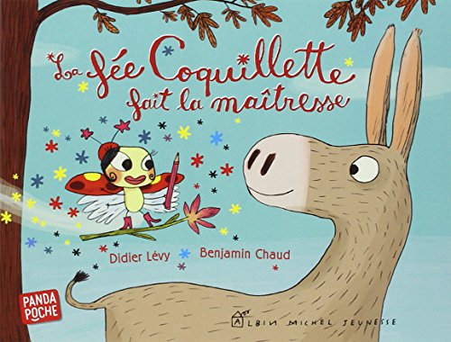 La  fée Coquillette fait la maîtresse