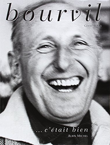 Télécharger Bourvil : c'était bien Livre PDF Gratuit