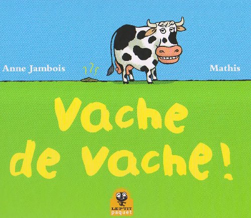 couverture de : vache de vache !