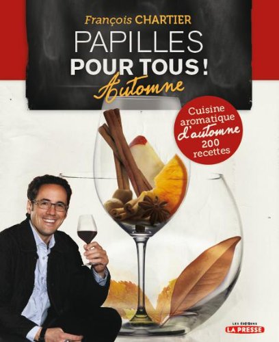 Download Papilles pour Tous: Cuisine Aromatique d'Automne Download Papilles pour Tous: Cuisine Aromatique d'Automne