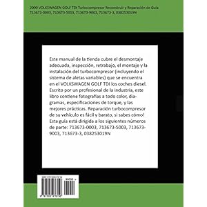 2000 VOLKSWAGEN GOLF TDI Turbocompresor Reconstruir y Reparación de Guía: 713673-0003, 713673-5003, 713673-9