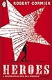 Heroes (Puffin Teenage Fiction)