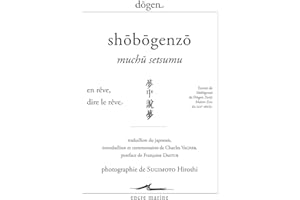 Shobogenzo muchu setsumu: En rêve, dire le rêve
