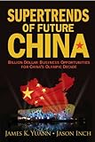 Image de Supertrends of Future China:Billion Dollar Business Opportunities for China's Olympic Decade