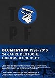 Topf. 24 Jahre deutsche Hiphop-Geschichte by