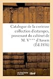 Image de Catalogue de la curieuse collection d'estampes, provenant du cabinet de M. V******** d'Anver