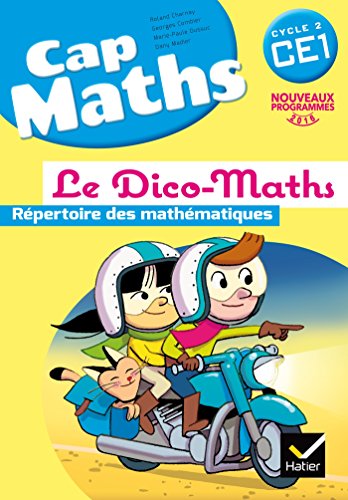 Cap Maths CE1 éd. 2016 - Dico-Maths Cap Maths CE1 éd. 2016 - Dico-Maths