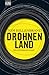 Drohnenland: Kriminalroman by Tom Hillenbrand