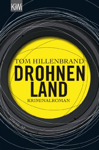 Drohnenland: Kriminalroman