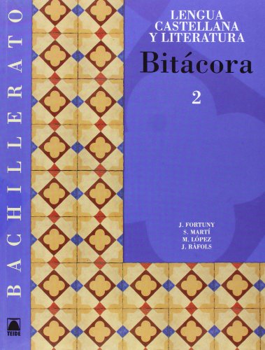 Bitácora 2 Lengua castellana y literatura Bachillerato