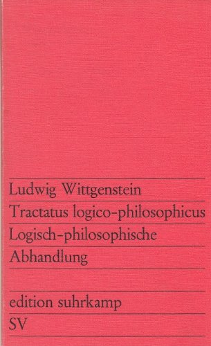 Tractatus logico-philosophicus - Logisch-philosophische Abhandlung