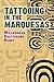 Tattooing in the Marquesas (Dover Books on Anthropology and Folklore) by Willowdean Chatterson Handy