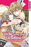 Liebe kennt keine Deadline! - Band 1 by 