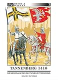 Image de Tannenberg 1410: Die Niederlage des Deutschen Ritterordens (Heere & Waffen)