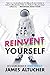 Reinvent Yourself (English Edition) by