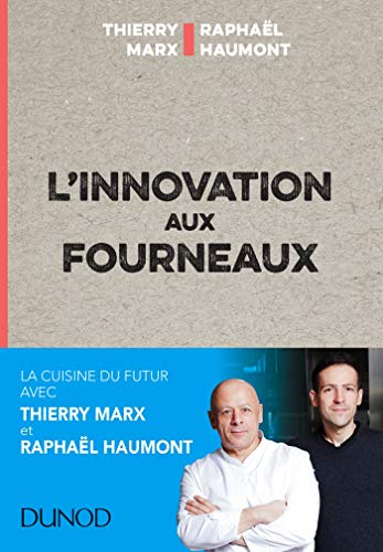 Télécharger L'innovation aux fourneaux Livre eBook France