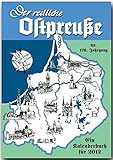 Image de Der redliche Ostpreuße - Ein Kalenderbuch für 2012 (Rautenberg Kalenderbuch)