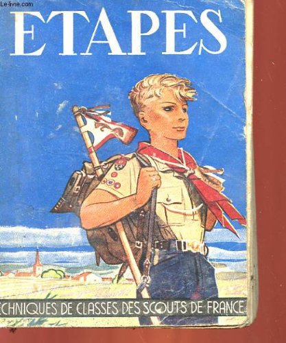 Etapes – techniques de classes des scouts de france