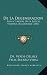 de La Degeneracion: Fisica y Moral de La Especie Humana Ocasionada (1856) - Dr Verde-Delisle, Felix Suerro Vidal
