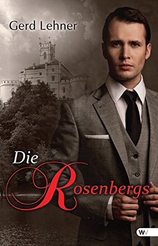 Die Rosenbergs: Roman
