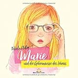 Marie und die Geheimnisse des Lebens by GreatLife. Books, Nikola Adler