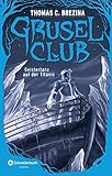 Grusel-Club Sammelband 02: Geistertanz auf der Titanic by