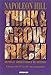 Pensa e arricchisci te stesso: Edizione del 21° secolo con annotazioni (Italian Edition) by Napoleon Hill
