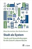 Image de Stadt als System: Trends und Herausforderungen zukunftsresilienter Städte