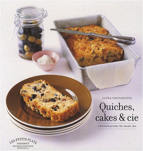 couverture de : Quiches, cakes & cie