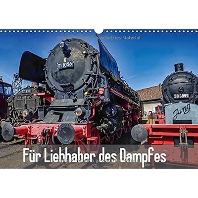 [PDF] Download Für Liebhaber des Dampfes (Wandkalender 2016 DIN A3 quer): Dampfloks unter Dampf und im Museum (Monatskalender, 14 Seiten) (CALVENDO Technologie) Kostenlos