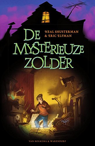 Preisvergleich Produktbild De mysterieuze zolder (Accelerati trilogie, Band 1)