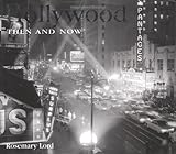 Hollywood Then and Now (Then & Now Thunder Bay) by 