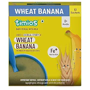 Timios Baby Cereal with Milk, Wheat & Banana-from 8+Months|Instant and Healthy Food |300gm