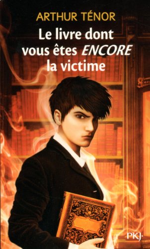 couverture de : Le livre dont vous &ecirc;tes encore la victime