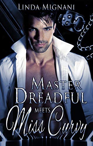 Master Dreadful Meets Miss Curvy (Dark Dreams 1)