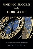 Image de Finding Success in the Horoscope: The Slevin System of Horoscope Analysis
