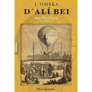 Maleït català! (L'OMBRA D'ALÍ BEI Book 1) (Catalan Edition)