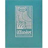 Illusive: Contemporary Illustration and its Context (Edition 2010)