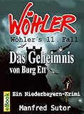 Cover zum Buch Wöhler´s elfter Fall: Das Geheimnis v...