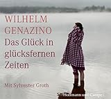 Cover zum Buch Das Glück in glücksfernen Zeiten