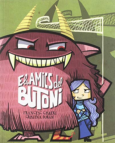 Els amics del Butoni (Els amics dels monstres)