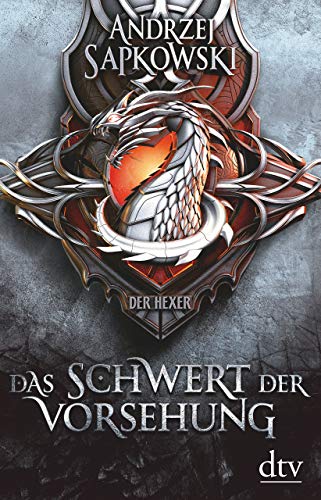 Das Schwert der Vorsehung: Vorgeschichte 3 zur Hexer-Saga (Die Vorgeschichte zur Hexer-Saga)