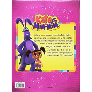 ¡Disfrázate con Kate y sus amigos! (Kate & Mim Mim. Actividades)