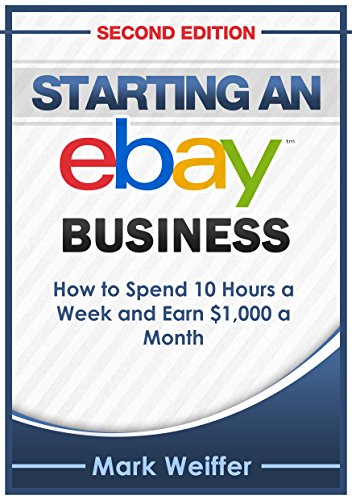Download eBay: eBay Selling, eBay Business, eBay for Beginners, eBay Buying and Selling (eBay Selling, eBay Business, Online Business, How to Make Money With eBay, Internet Marketing)