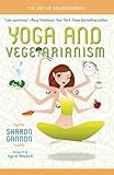 Yoga and Vegetarianism: The Diet of Enlightenment by 