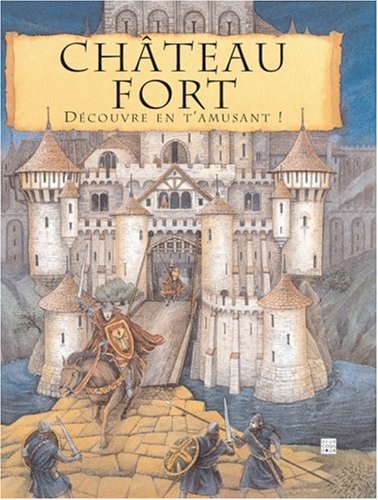 couverture de : Ch&acirc;teau fort