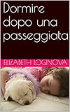 Image de Dormire dopo una passeggiata (Italian Edition)