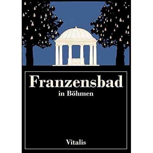 Franzensbad in Böhmen