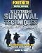 Produktbild 101 Extreme Survival Techniques: An Unofficial Guide to Fortnite Battle Royale (Fortnite Battle Royale: Master Combat)